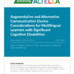 Cover page of Advancing ALTELLA Brief No. 1: Augmentative and Alternative Communication Device Considerations for Multilingual Learners with Significant Cognitive Disabilities.