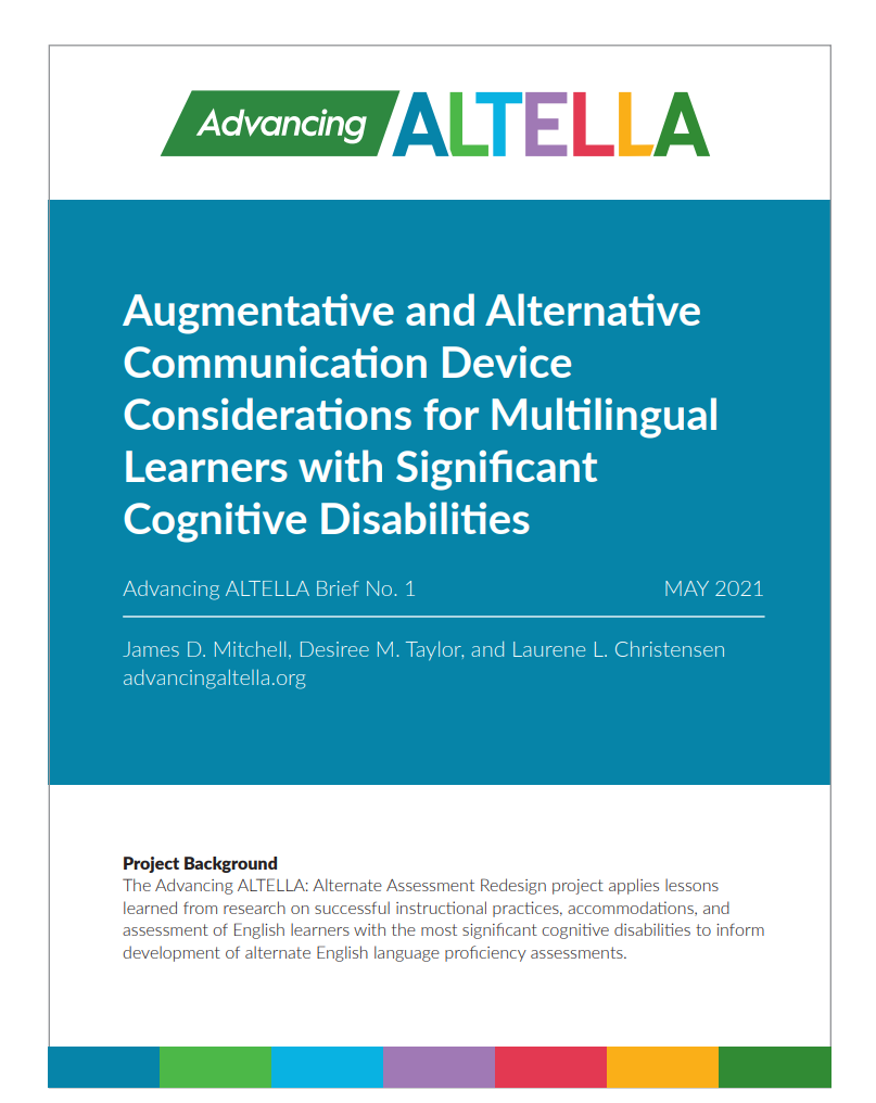 Cover page of Advancing ALTELLA Brief No. 1: Augmentative and Alternative Communication Device Considerations for Multilingual Learners with Significant Cognitive Disabilities.